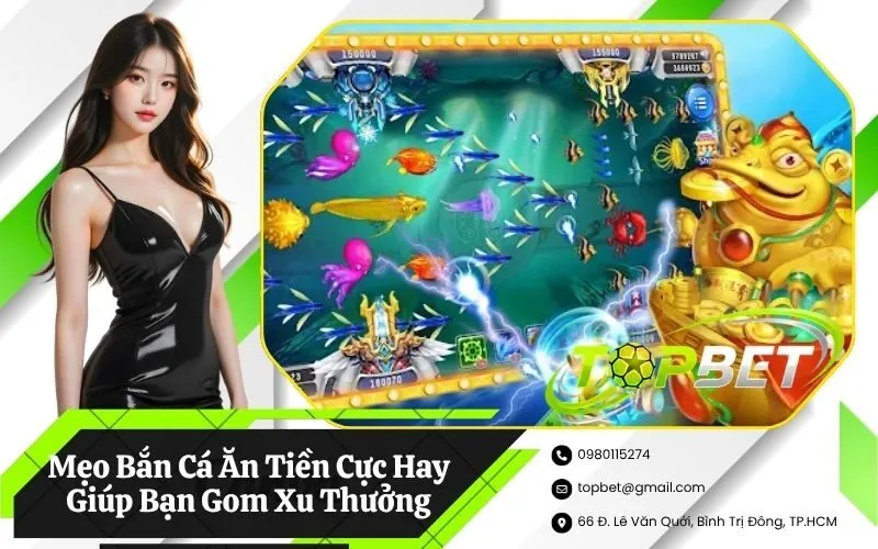 Bắn Cá Ăn Tiền
