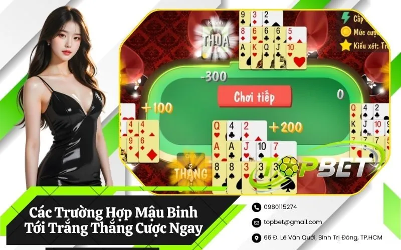 Các Trường Hợp Mậu Binh Tới Trắng Thắng Cược Ngay