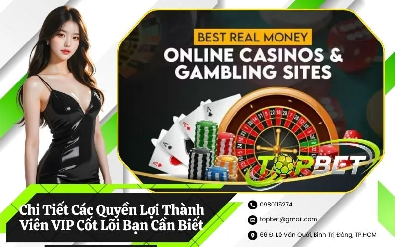 Chi Tiết Các Quyền Lợi Thành Viên VIP Cốt Lõi Bạn Cần Biết