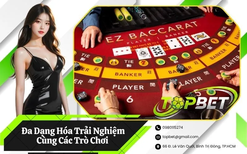 Đa Dạng Hóa Trải Nghiệm Cùng Các Trò Chơi Sòng Bài Khác