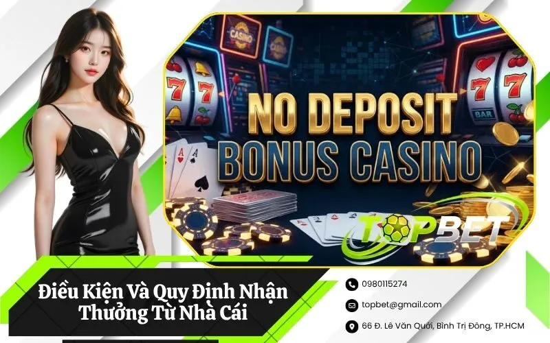 Điều Kiện Và Quy Định Nhận Thưởng Từ Nhà Cái