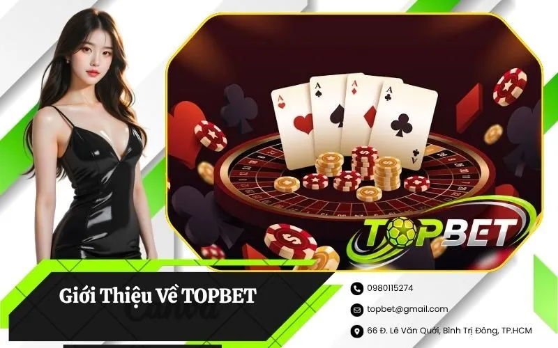 Giới Thiệu TOPBET