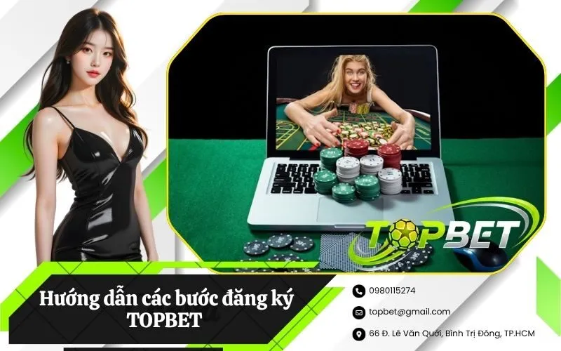 Hướng dẫn các bước đăng ký TOPBET trên giao diện máy tính (PC)