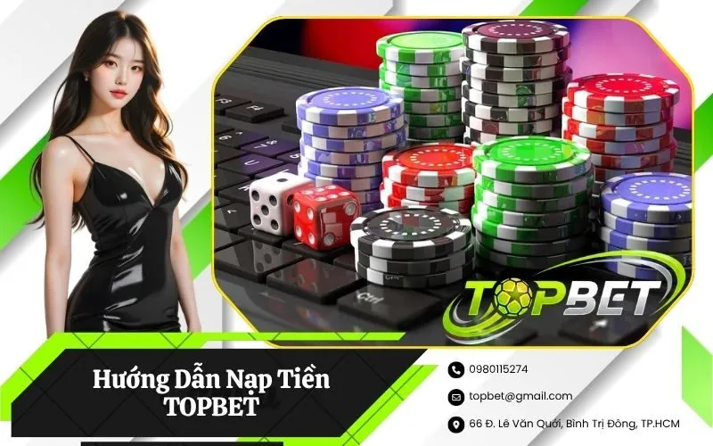 Nạp Tiền TOPBET